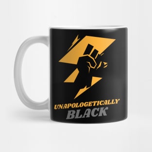Unapologetically Black Mug
